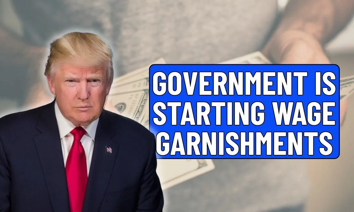 U.S. Govt is starting Wage Garnishments from January 2026, Check Are you in the List